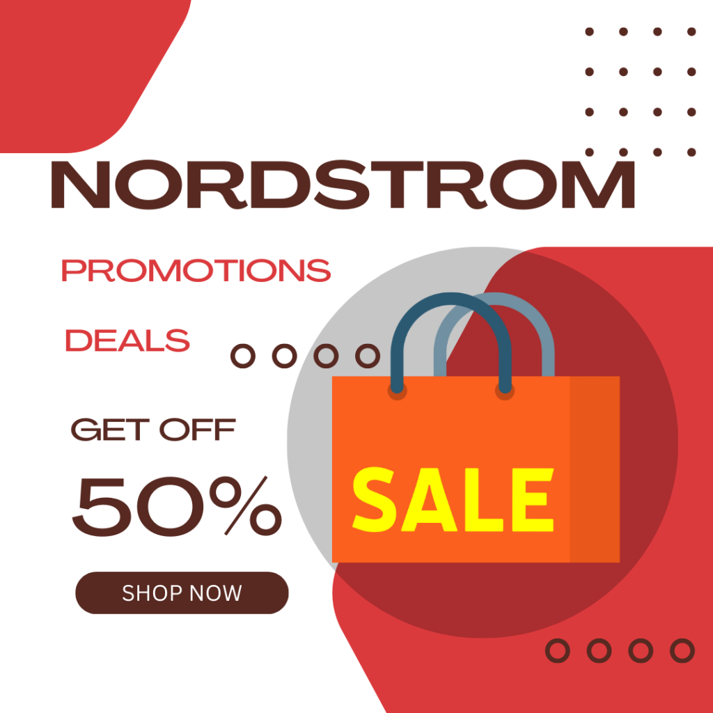 How To Claim Nordstrom Promotional Codes 2023